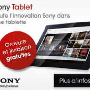 SONY : Tablet S avec la livraison et la gravure gratuite !