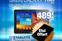 TABLETTE STORE : La Samsung Galaxy Tab 10.1 WiFi 16 Go pour 489 euros et un étui offert