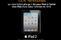 ORANGE : Offre de remboursement de 100 euros sur l’iPad